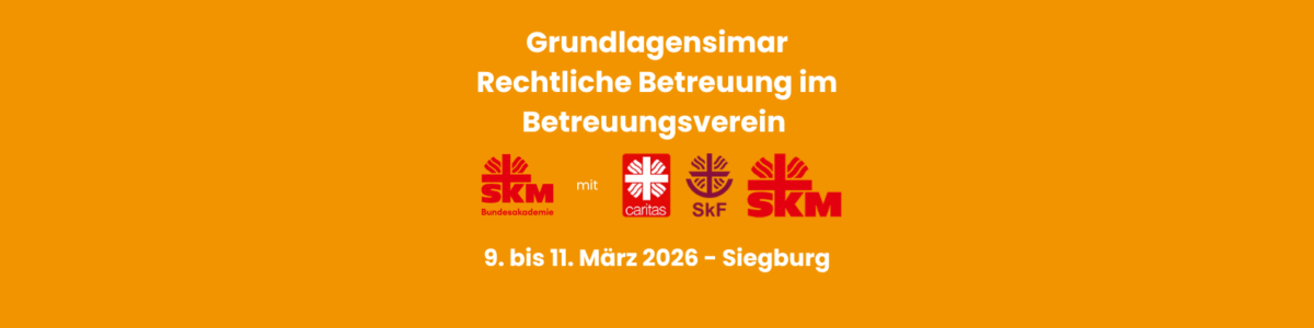Grundlagenseminar Rechtliche Betreuung im Betreuungsverein